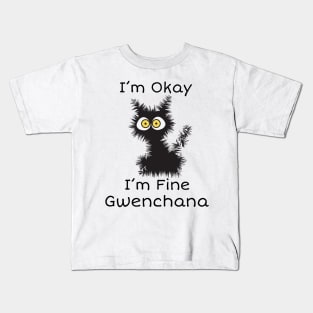 Cat I'm Okay I'm Fine Gwenchana Kids T-Shirt